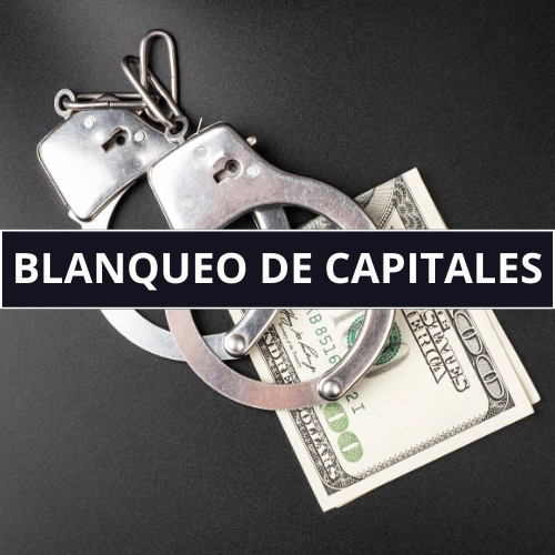 Foto con texto "BLANQUEO DE CAPITALES"